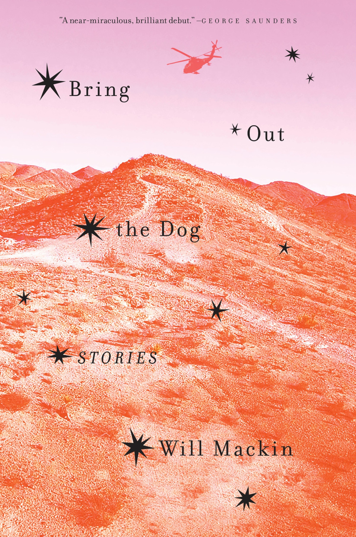 Bring Out The Dog Stories Will Mackin