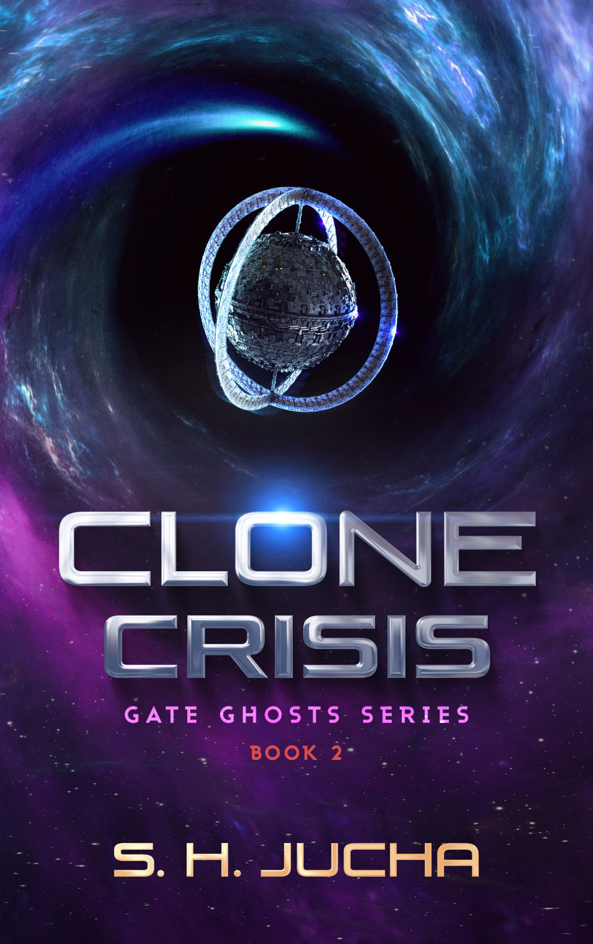 Clone Crisis Gate Ghosts Book 2 Jucha S H