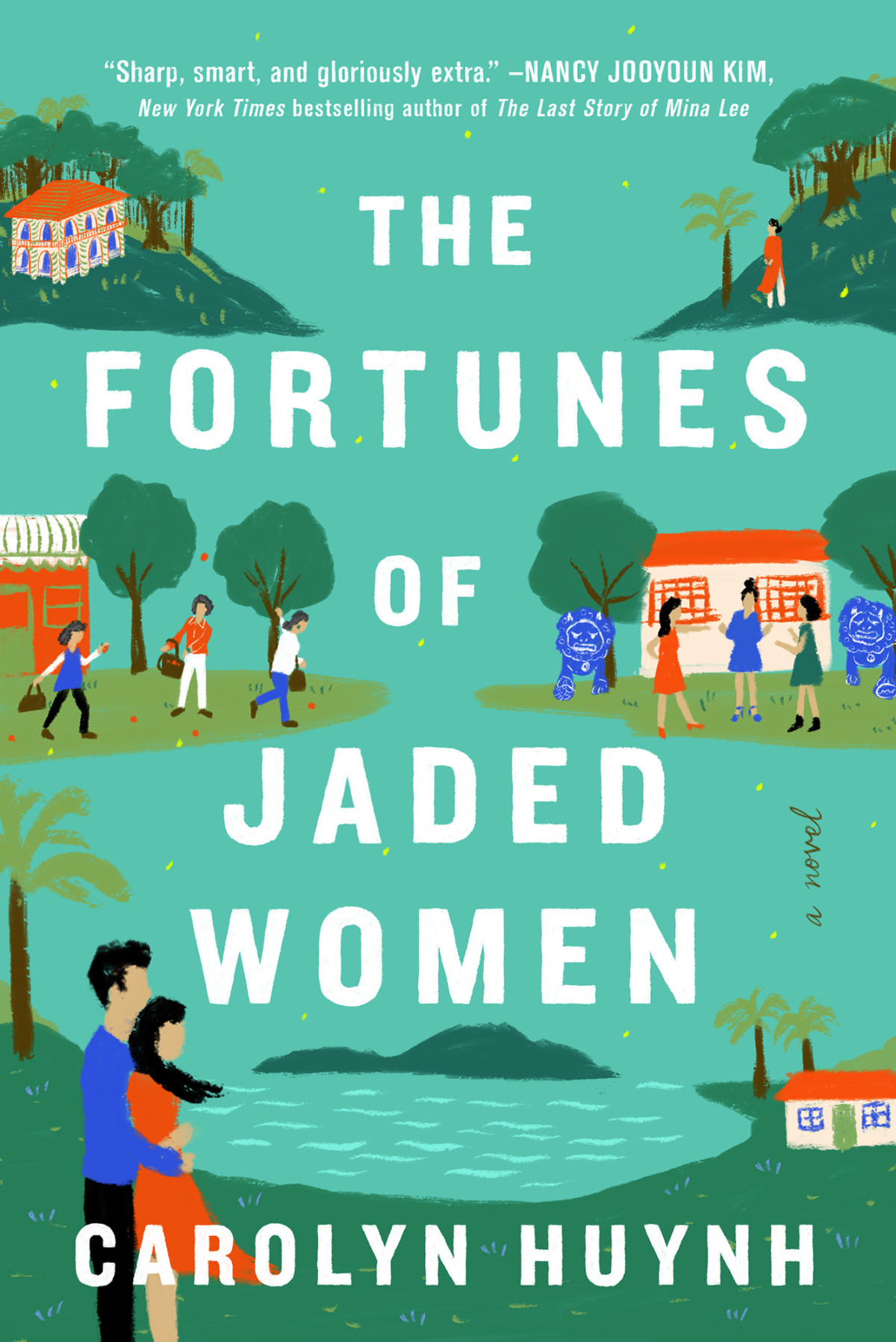 The Fortunes Of Jaded Women Carolyn Huynh