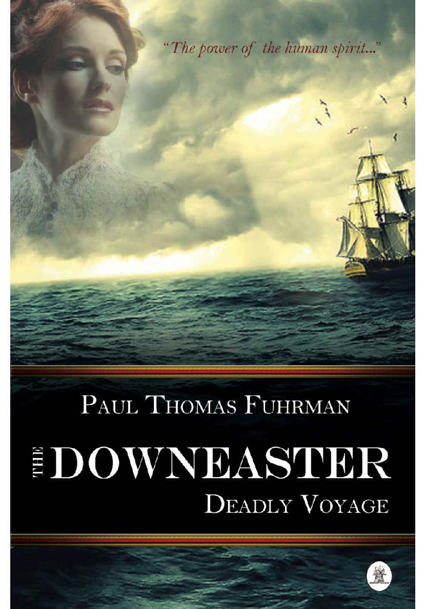 The Downeaster Deadly Voyage Paul Thomas Fuhrman