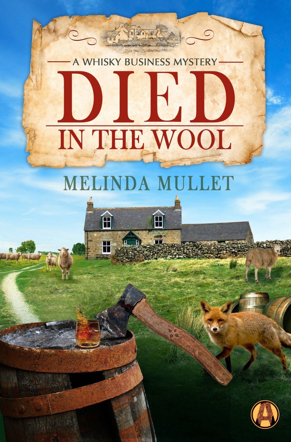 Died In The Wool A Whisky Business Mystery Melinda Mullet
