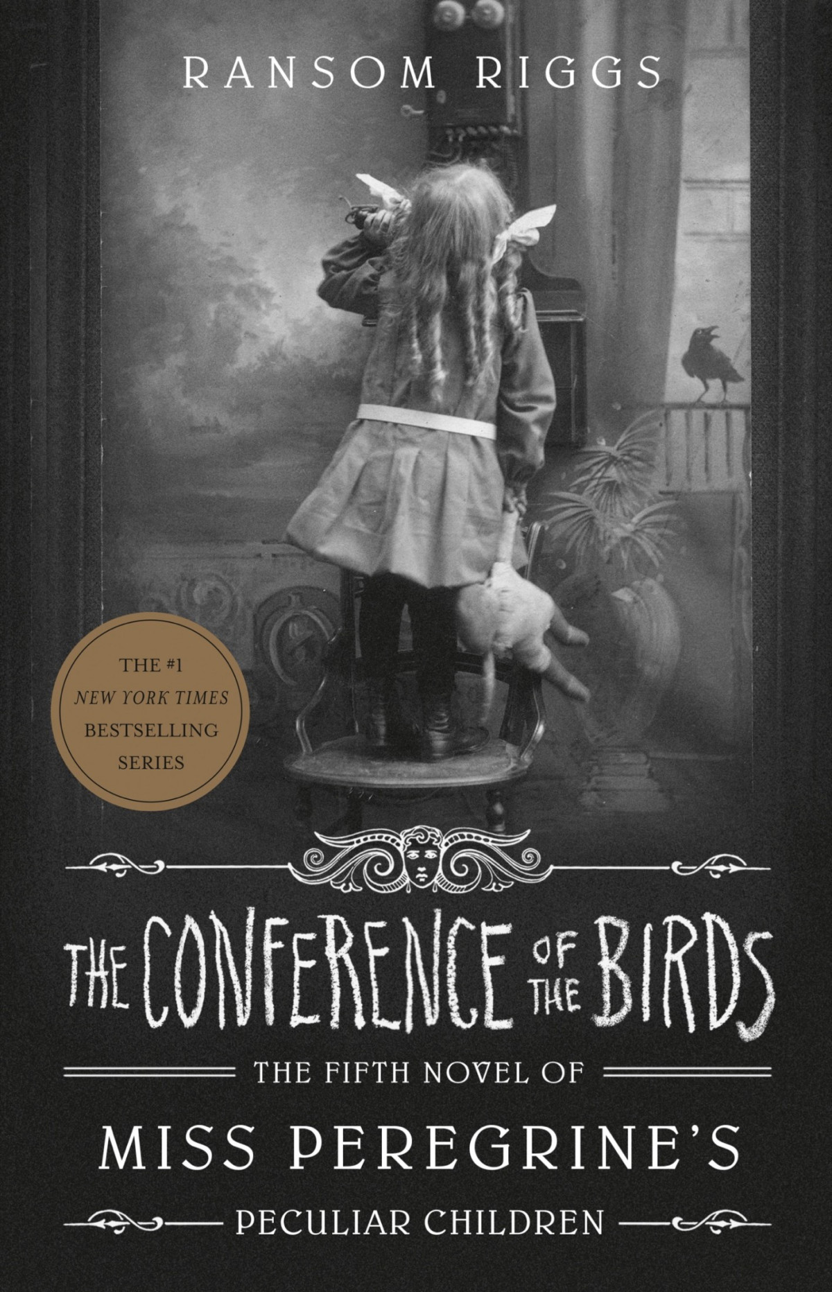 The Conference Of The Birds Ransom Riggs