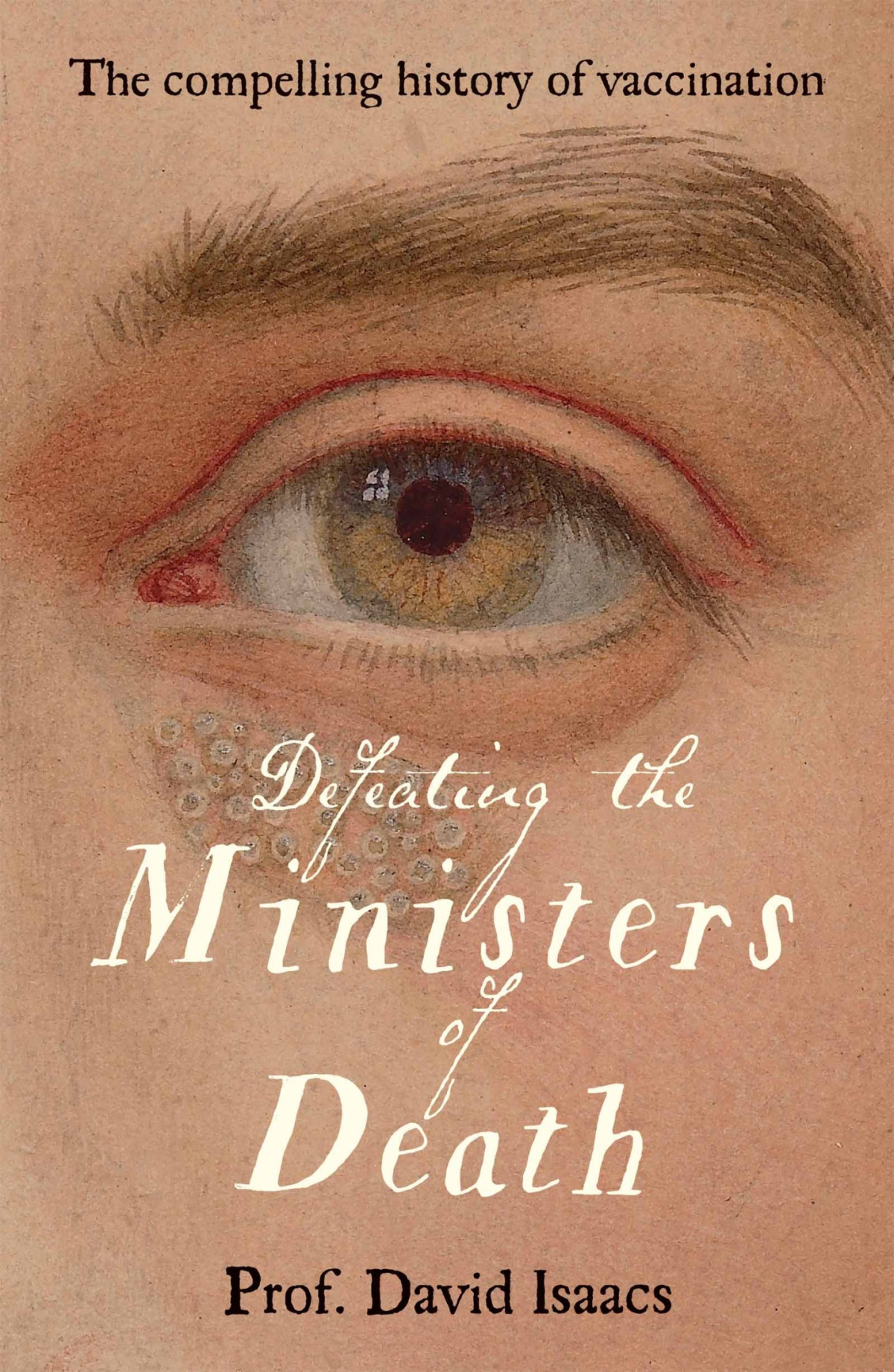 Defeating The Ministers Of Death David Isaacs