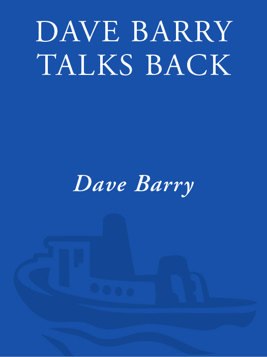 Dave Barry Talks Back Dave Barry