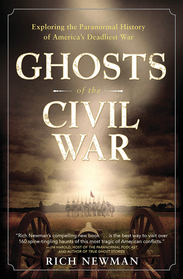 Ghosts Of The Civil War Rich Newman