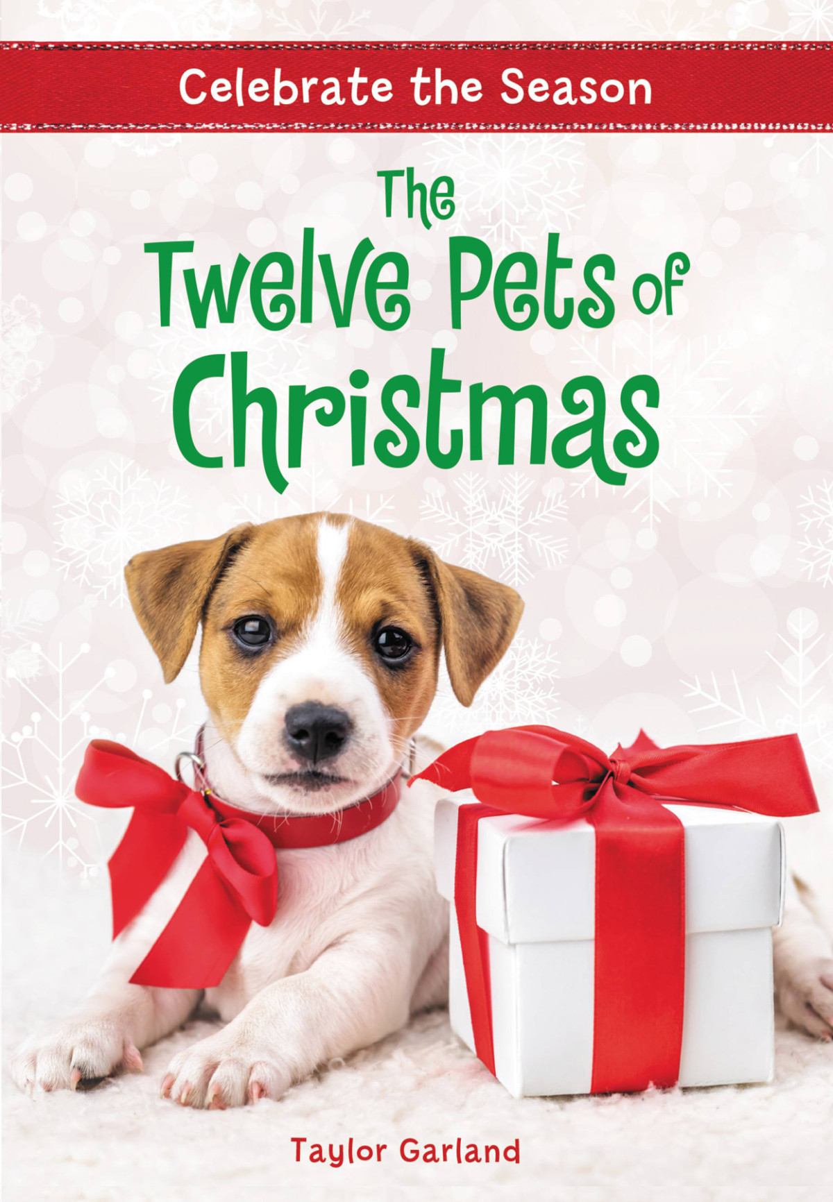Celebrate The Seasonthe Twelve Pets Of Christmas Taylor Garland