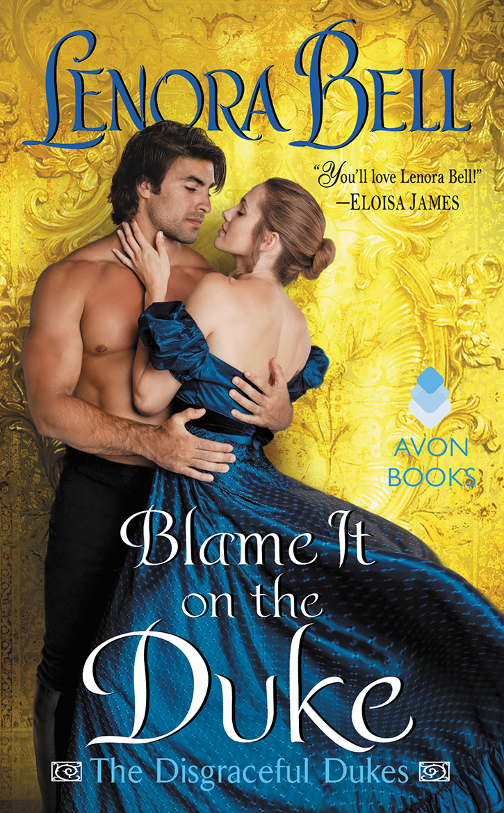 Blame It On The Duke The Disgraceful Dukes 3 Lenora Bell