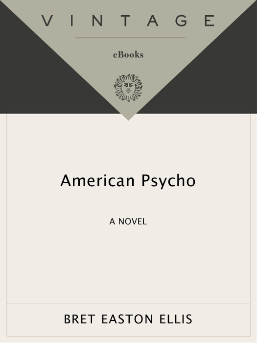 American Psycho Bret Easton Ellis