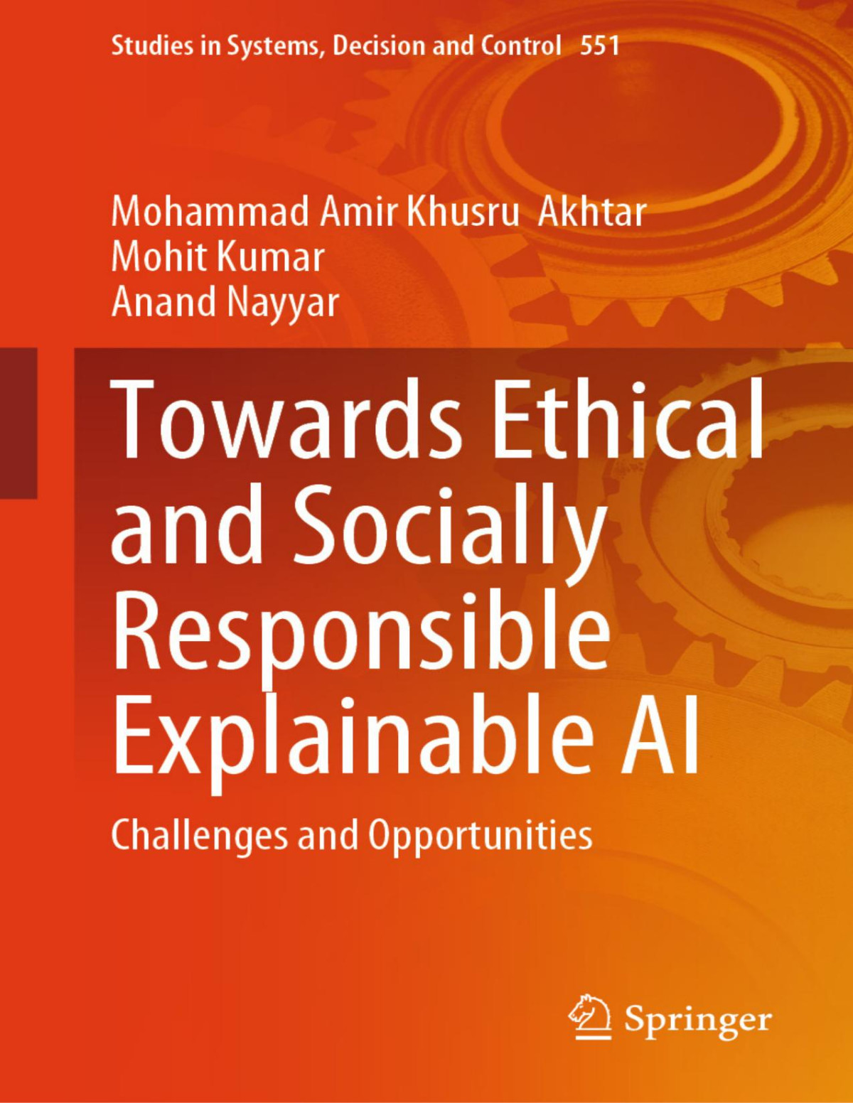 Towards Ethical And Socially Responsible Explainable Ai Challenges And Opportunities Mohammad Amir Khusru Akhtar