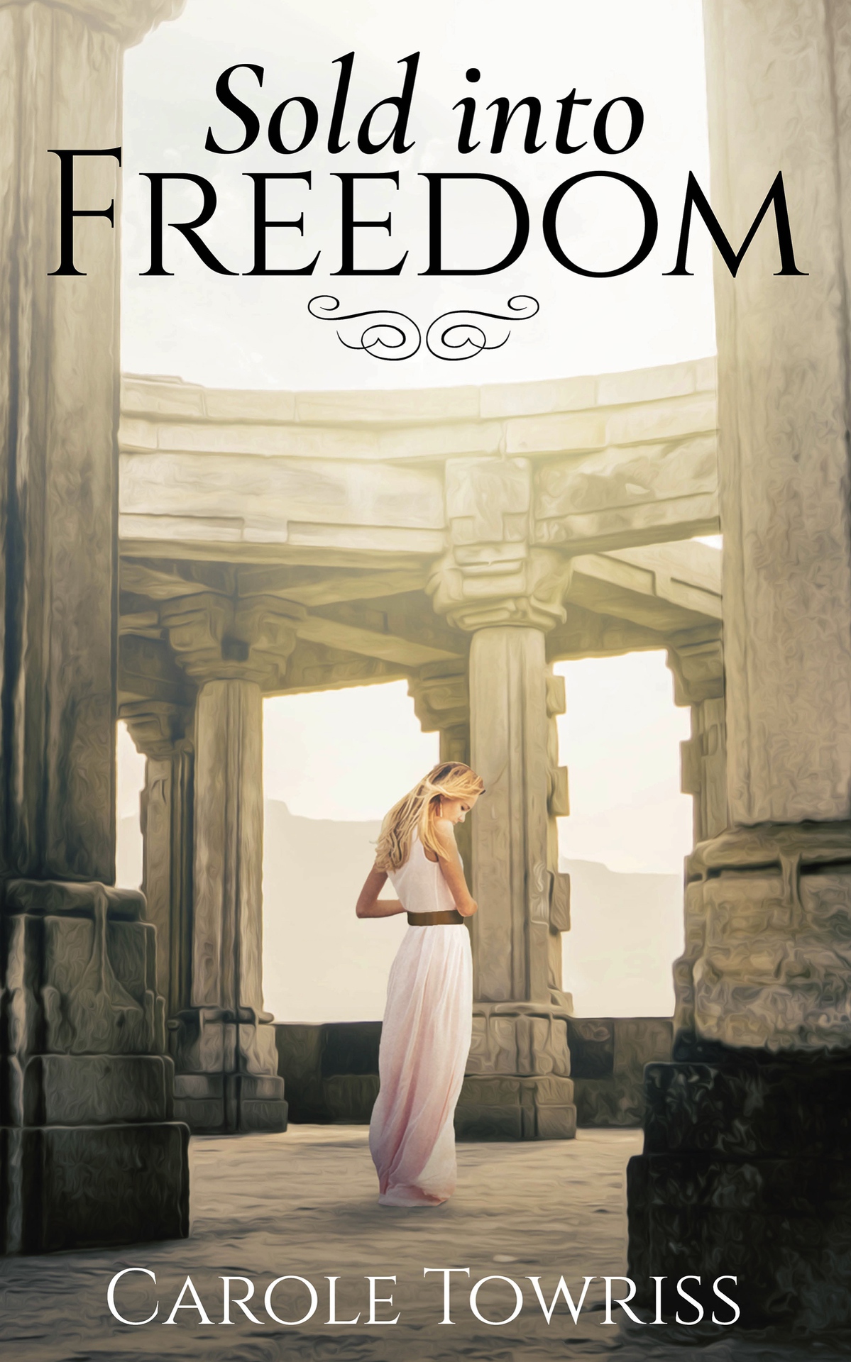Sold Into Freedom Planting Faith Book 1 Towriss Carole