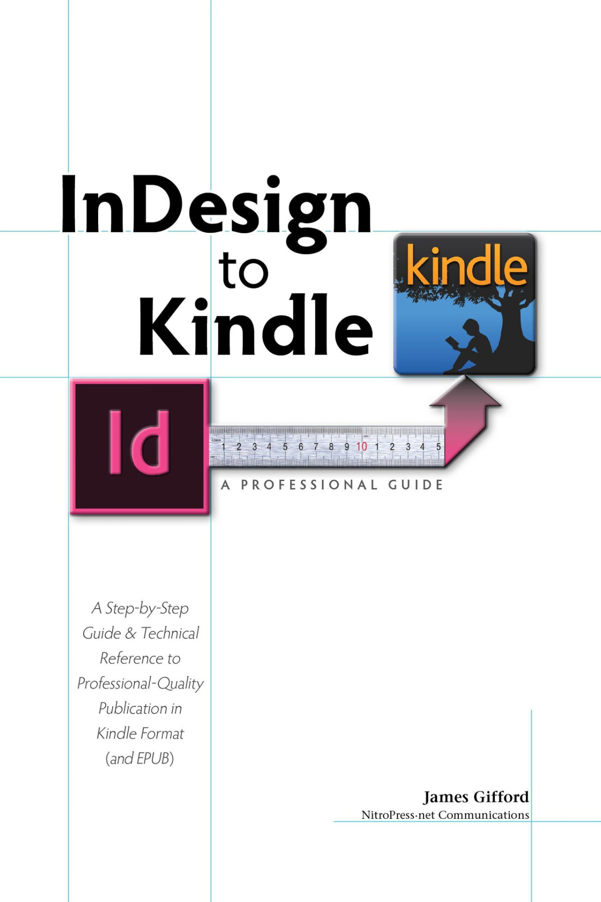 Indesign To Kindle A Professional Guide Gifford James