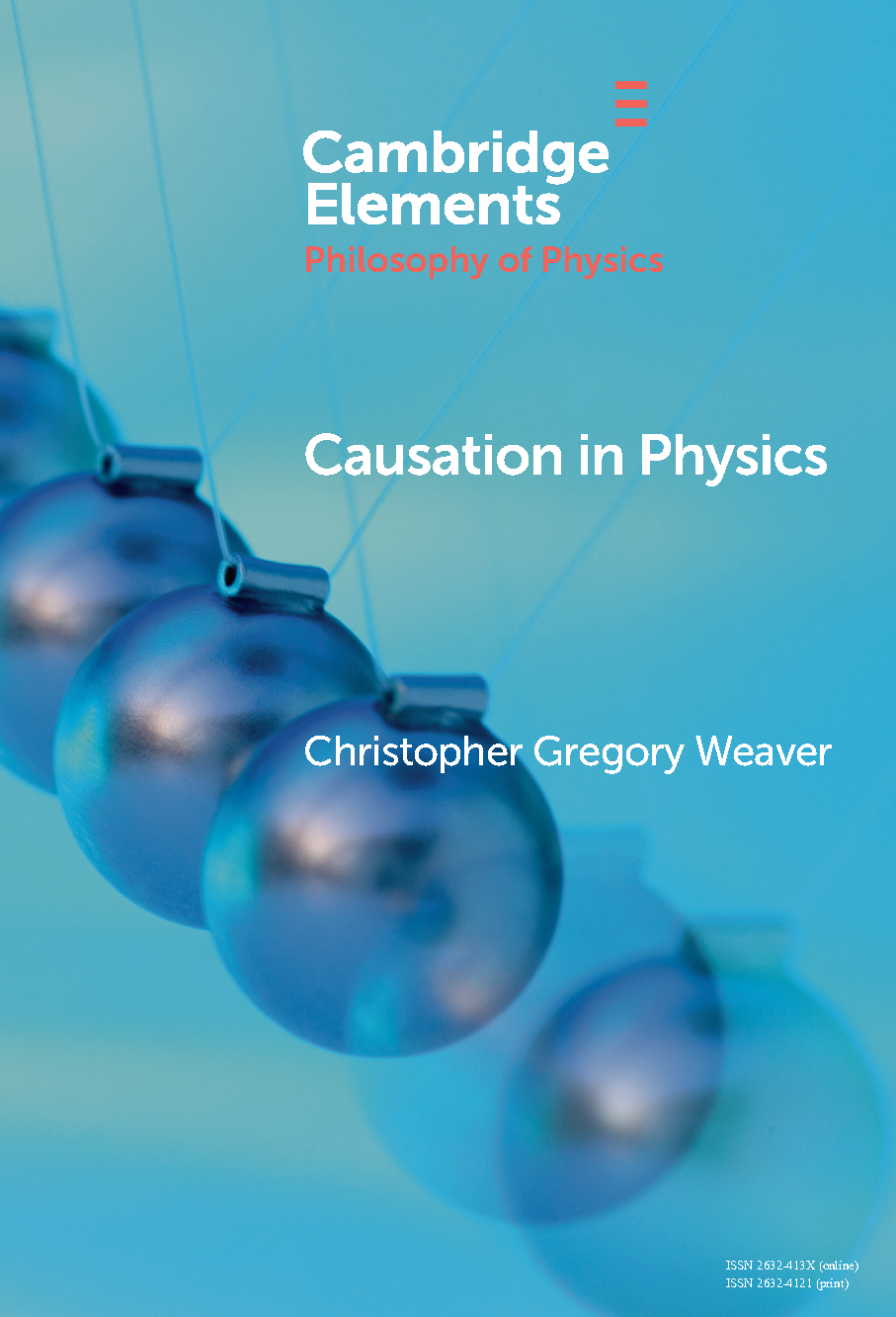 Causation In Physics Elements In The Philosophy Of Physics Christopher Gregory Weaver