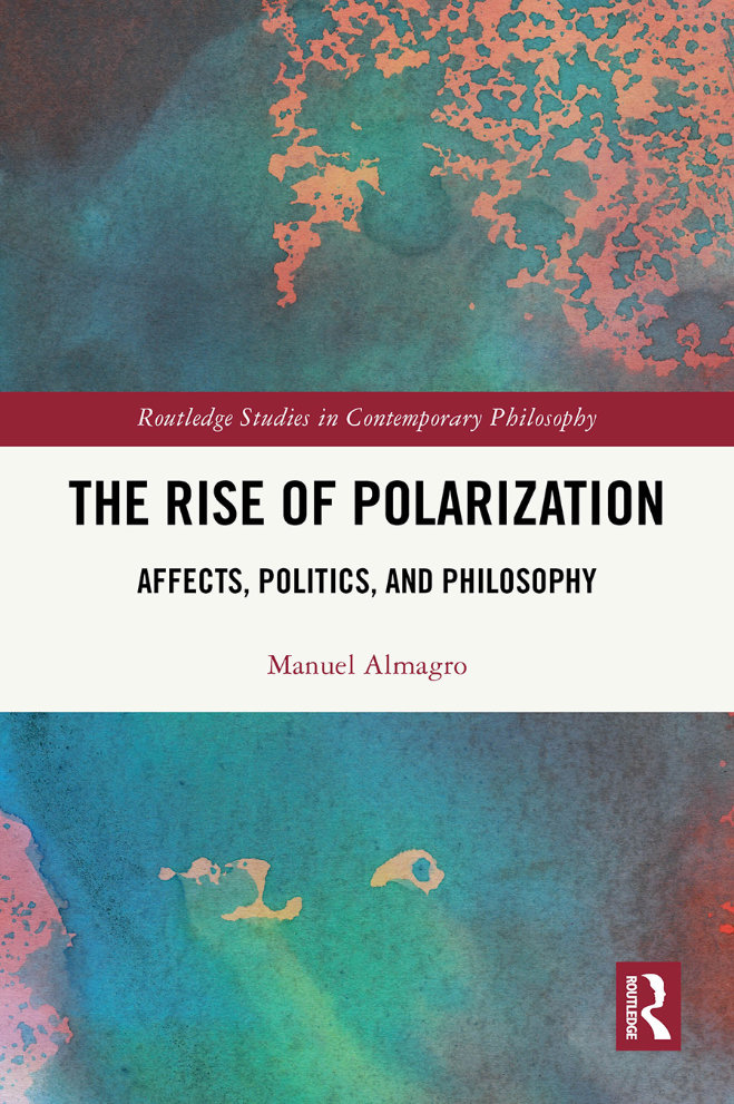 The Rise Of Polarization Affects Politics And Philosophy Manuel Almagro