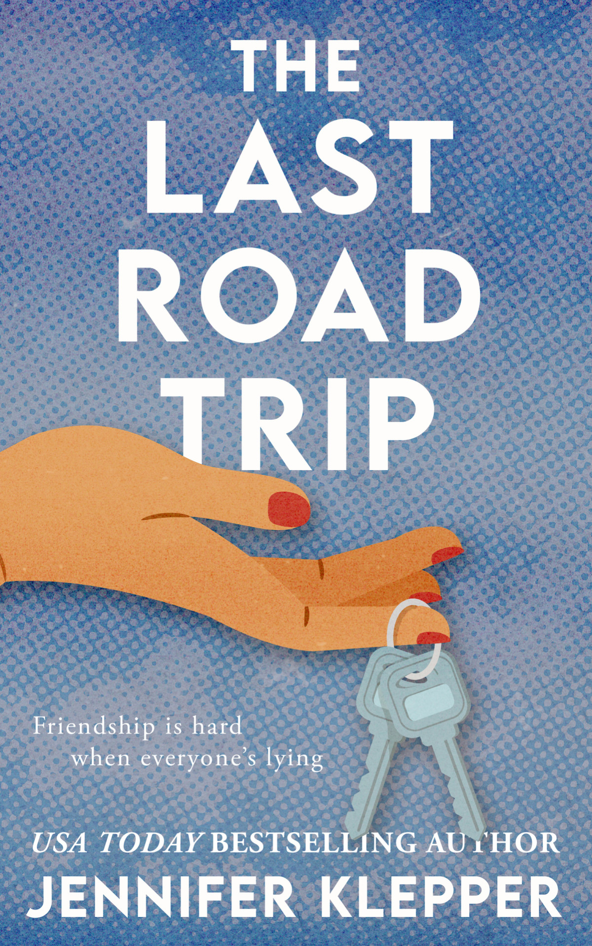 The Last Road Trip Jennifer Klepper