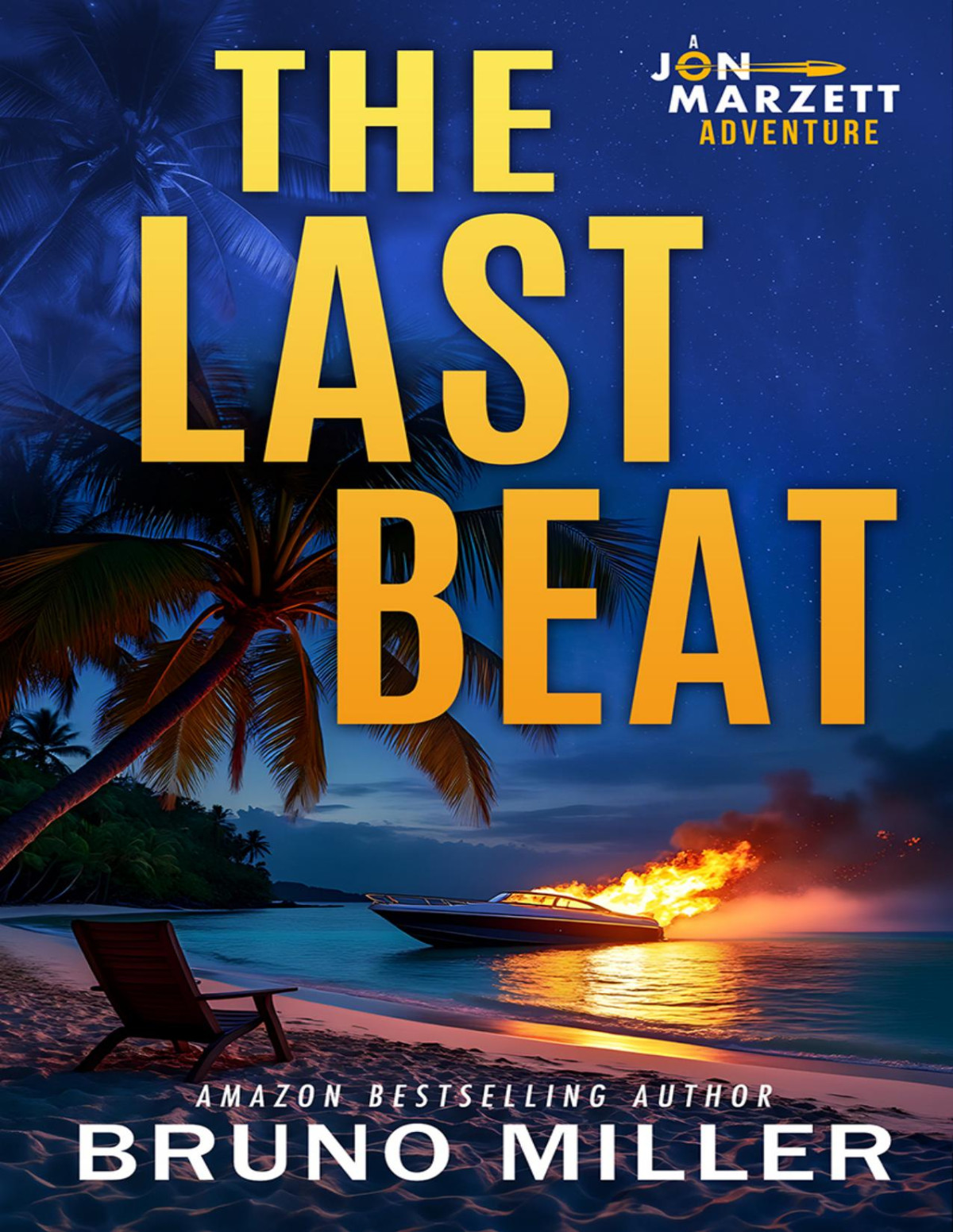 The Last Beat A Jon Marzett Adventure Bruno Miller