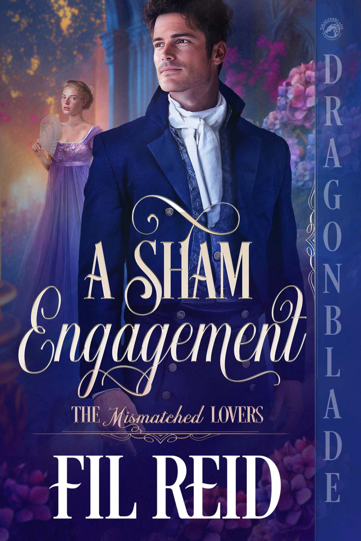 A Sham Engagement A Regency Historical Romance The Mismatched Lovers Book 1 Fil Reid