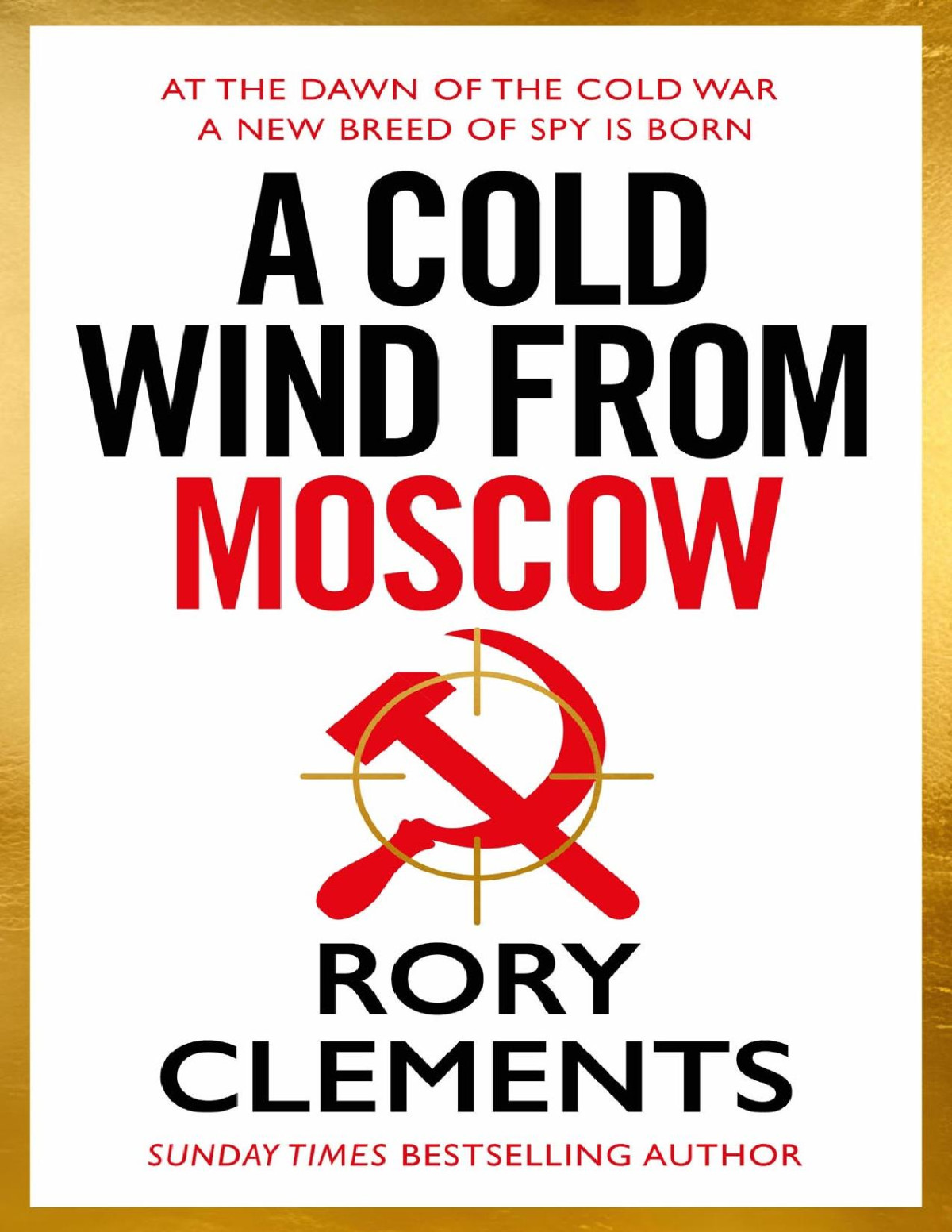 A Cold Wind From Moscow Rory Clements