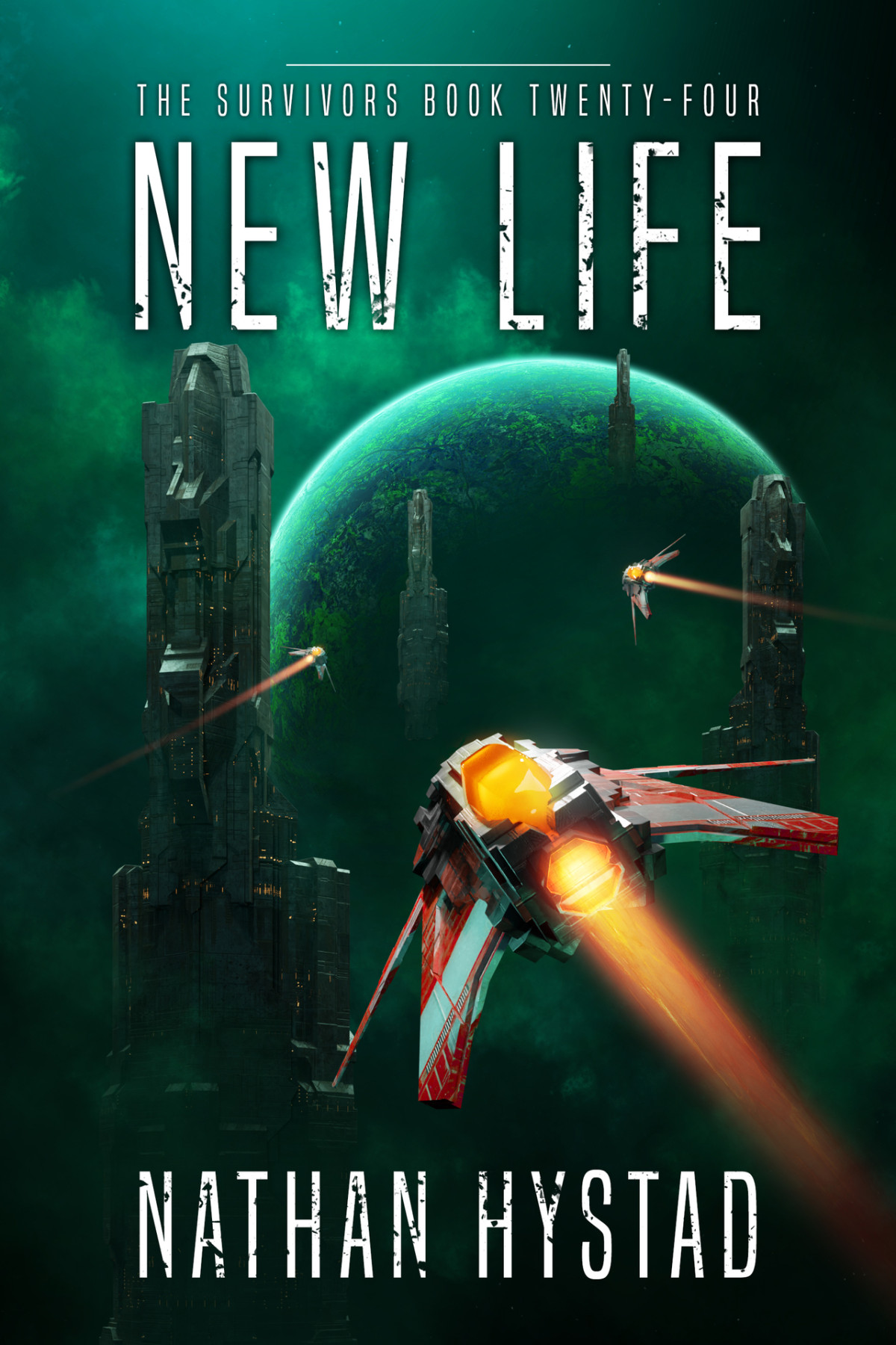 New Life The Survivors Book Twentyfour Nathan Hystad
