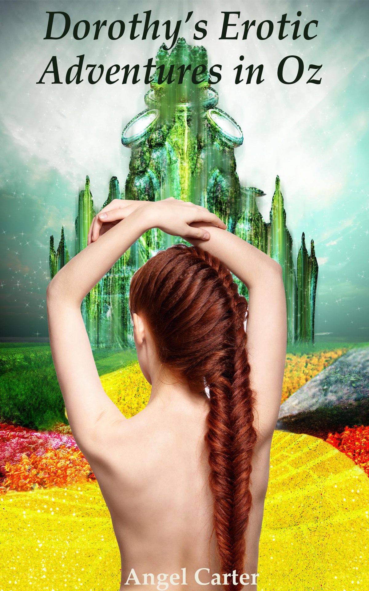 Dorothys Erotic Adventures In Oz Carter Angel