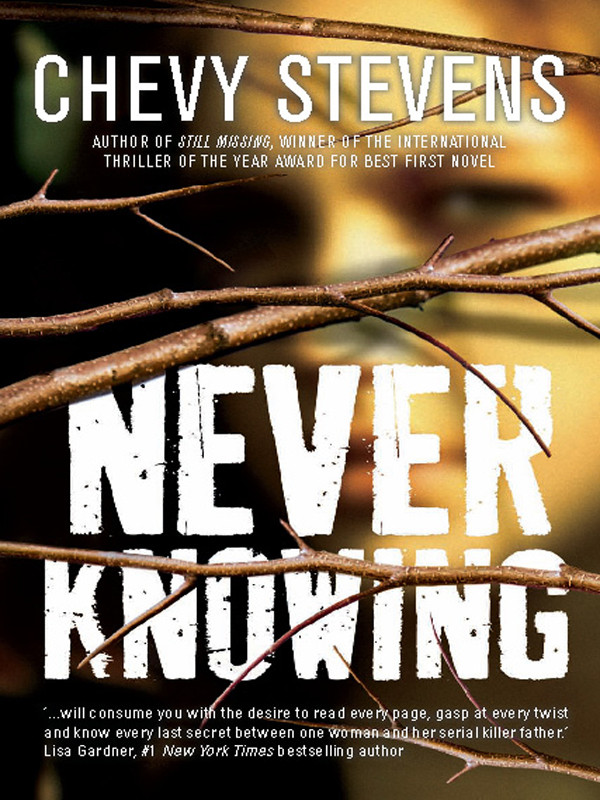 Never Knowing Chevy Stevens
