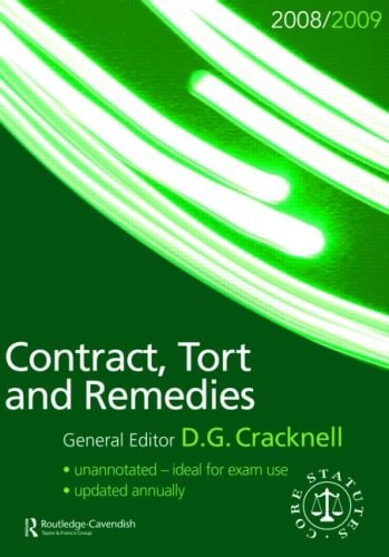 Contract Tort And Remedies 20082009 2009th Edition D G Cracknell