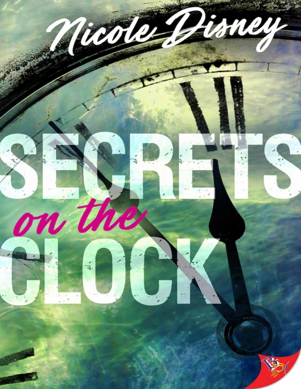 Secrets On The Clock Nicole Disney
