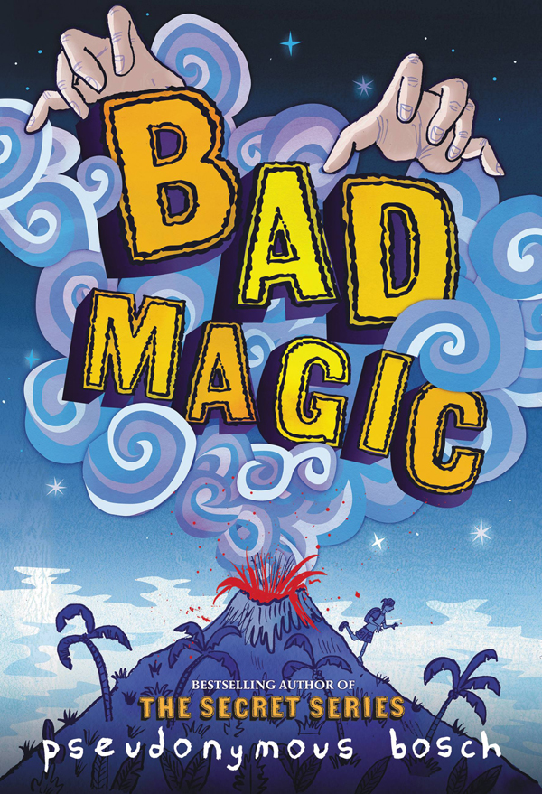 Bad Magic Pseudonymous Bosch