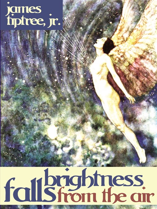 Brightness Falls From The Air James Tiptree Jr