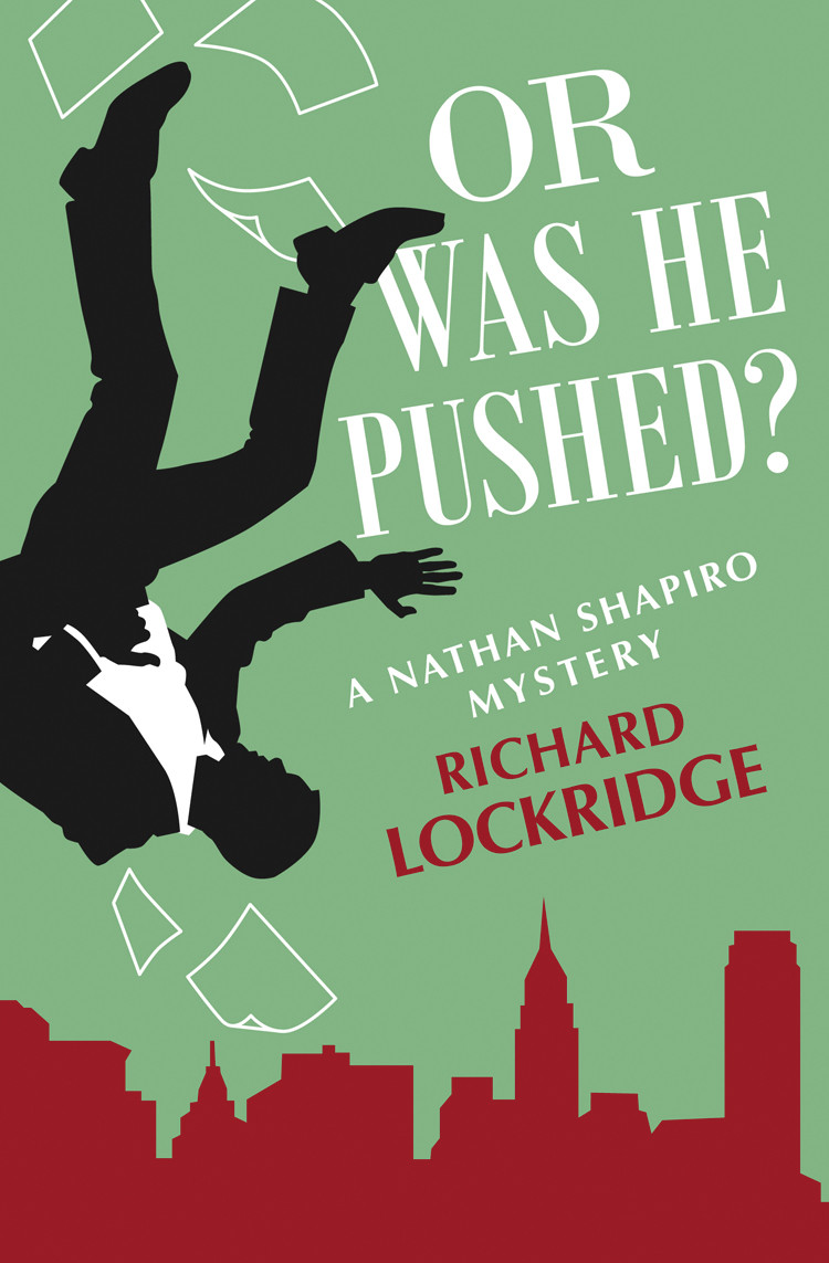 Or Was He Pushed Richard Lockridge