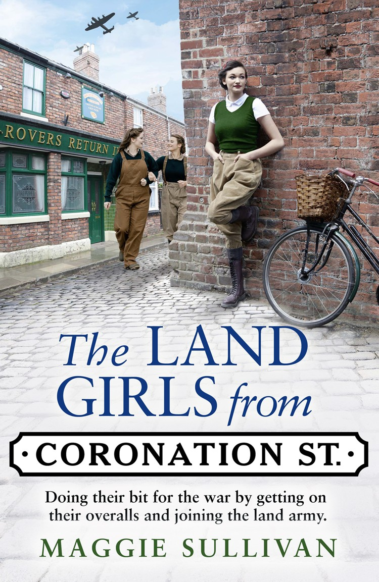 The Land Girls From Coronation Street Maggie Sullivan