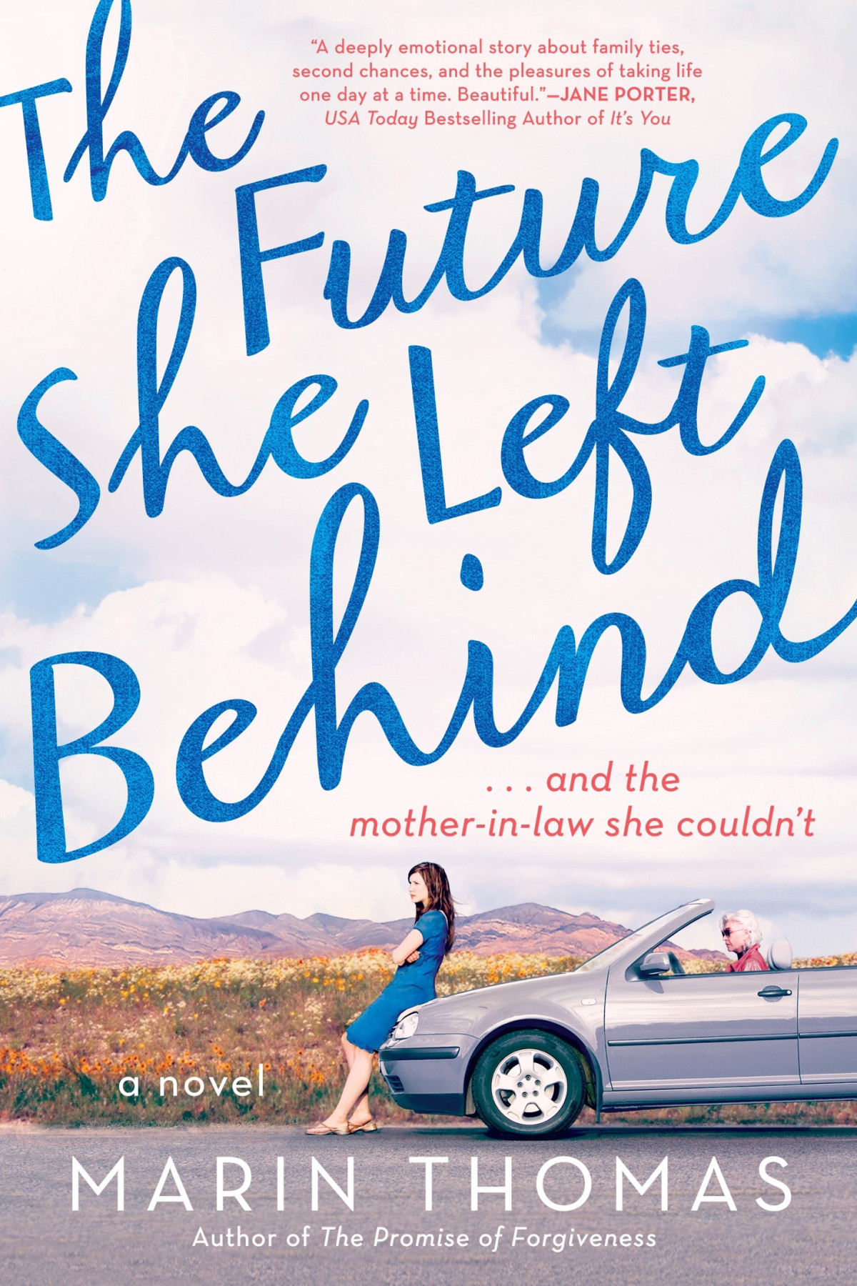 The Future She Left Behind Marin Thomas