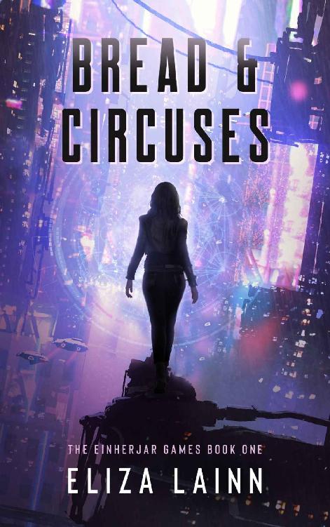 Bread Circuses The Einherjar Games Book 1 Eliza Lainn