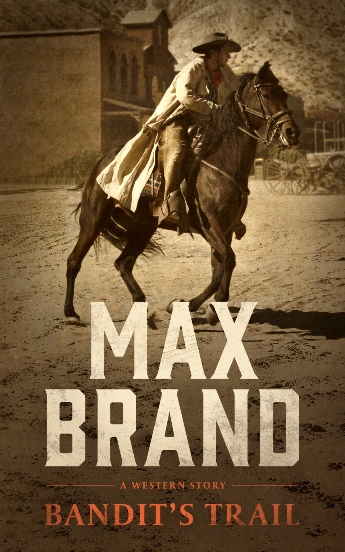 Bandits Trail Max Brand