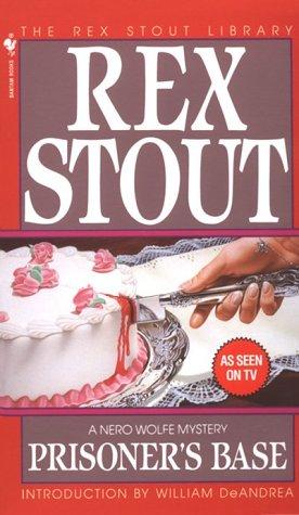 Rex Stout Nero Wolfe 20 Prisoners Base Rex Stout