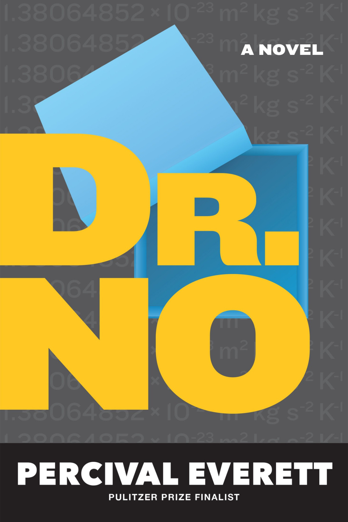 Dr No Percival Everett