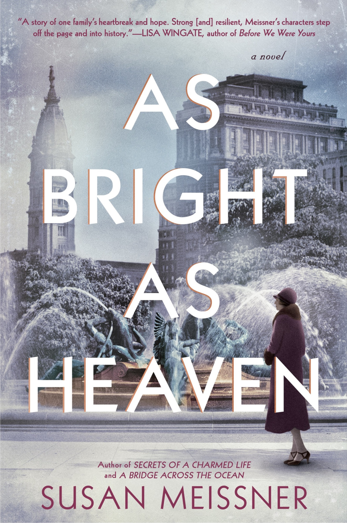 As Bright As Heaven Susan Meissner