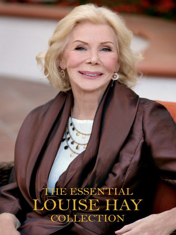 The Essential Louise Hay Collection Louise Hay