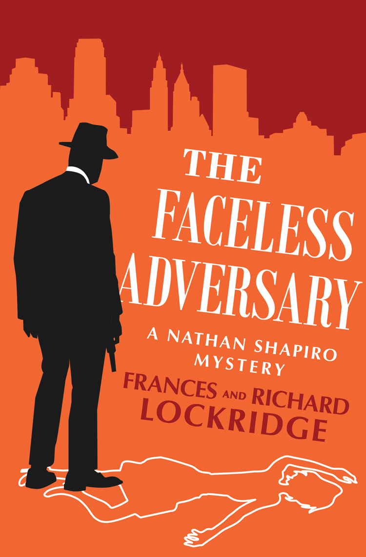 The Faceless Adversary Frances Richard Lockridge