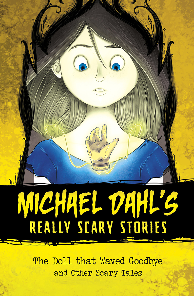The Doll That Waved Goodbye Michael Dahl