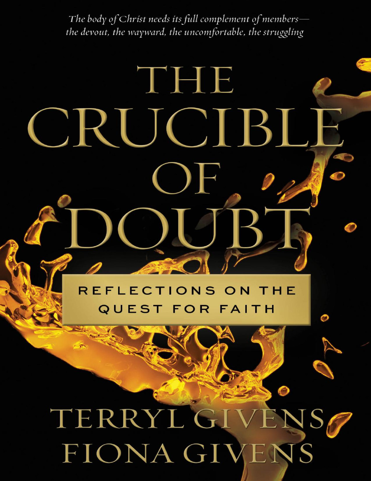 The Crucible Of Doubt Terryl Givens Fiona Givens