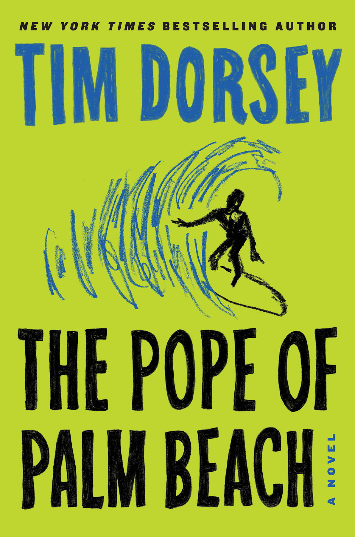 The Pope Of Palm Beach Tim Dorsey