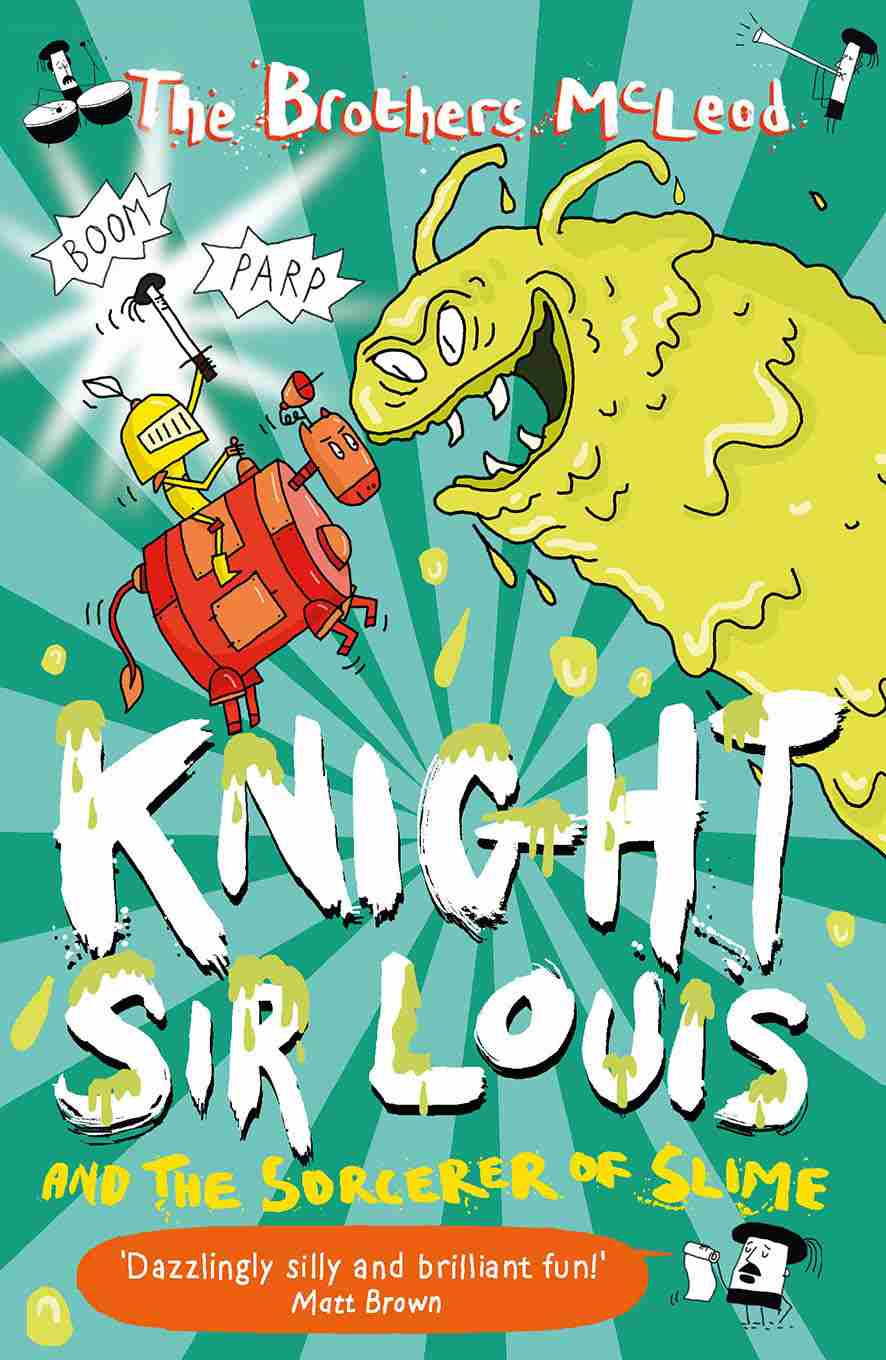 Knight Sir Louis And The Sorcerer Of Slime The Brothers Mcleod
