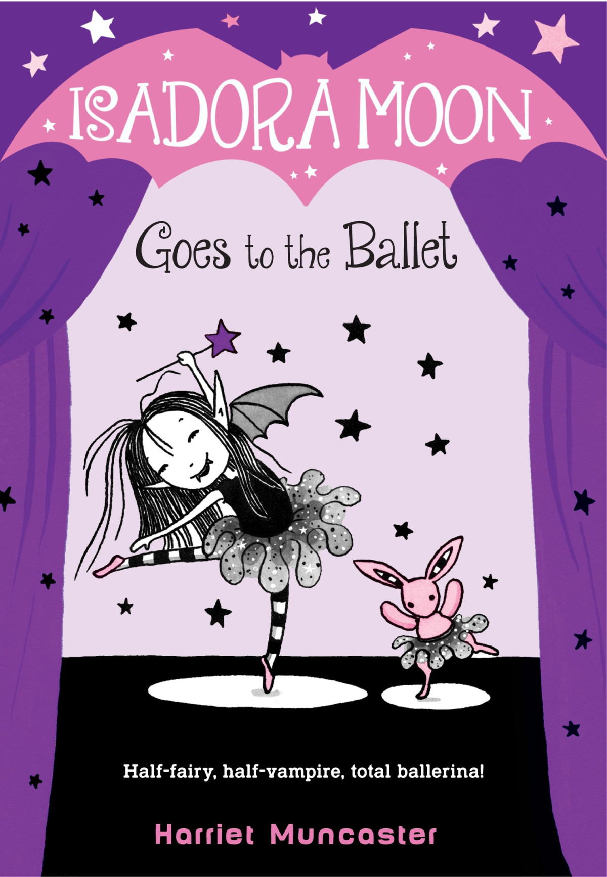 Isadora Moon Goes To The Ballet Harriet Muncaster
