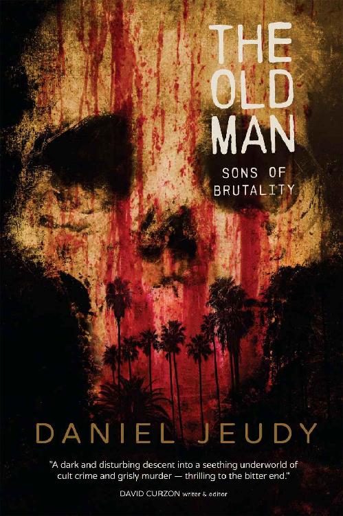 The Old Man Sons Of Brutality Daniel Jeudy