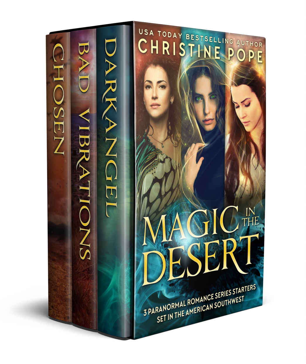 Magic In The Desert Three Paranormal Romance Series Starters Set In The American Southwest Christine Pope