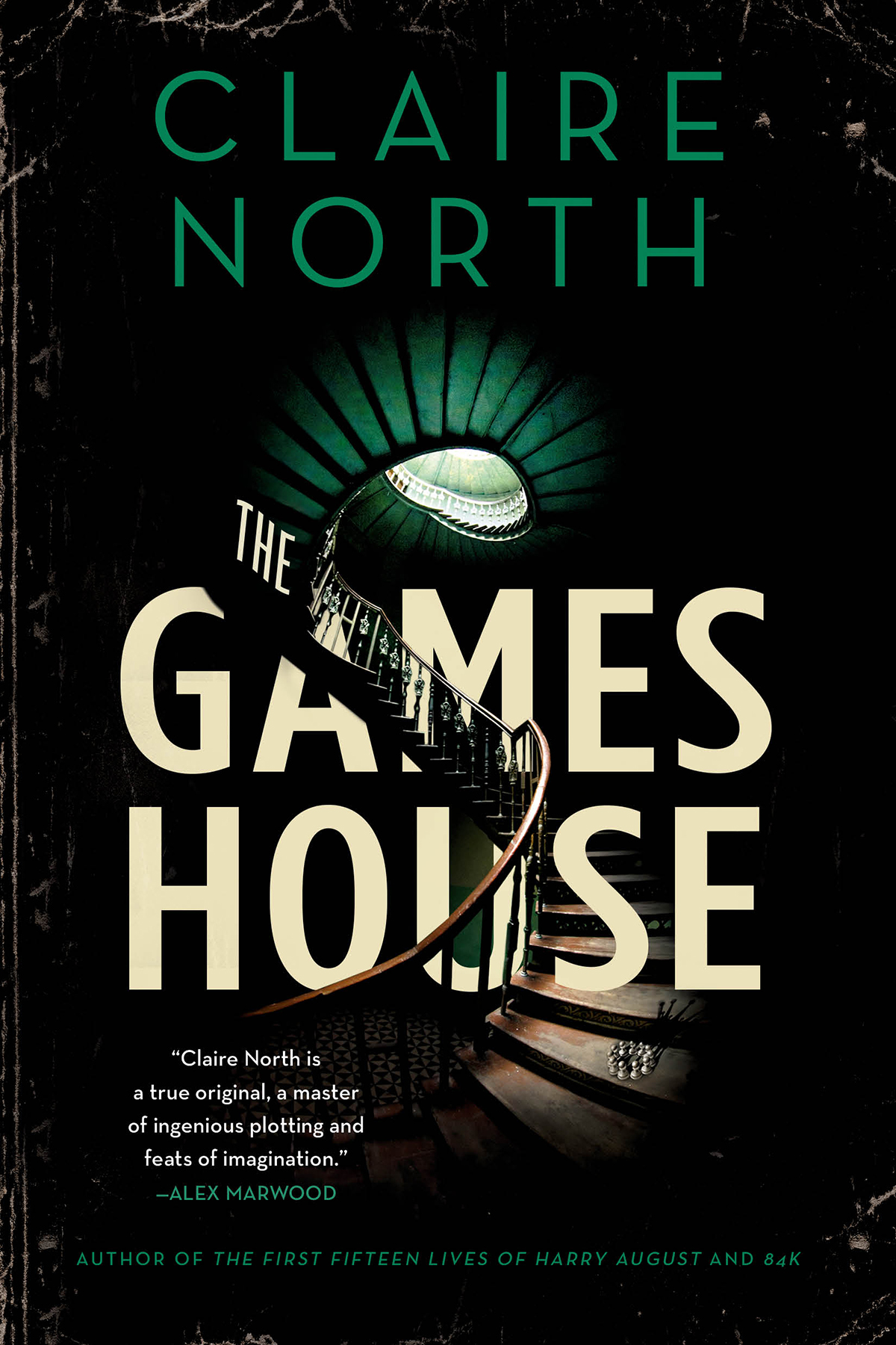 The Gameshouse Claire North