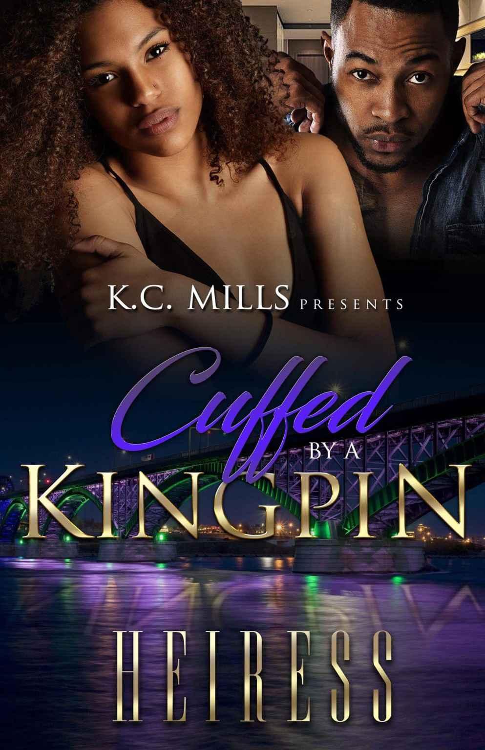 Cuffed By A Kingpin Heiress