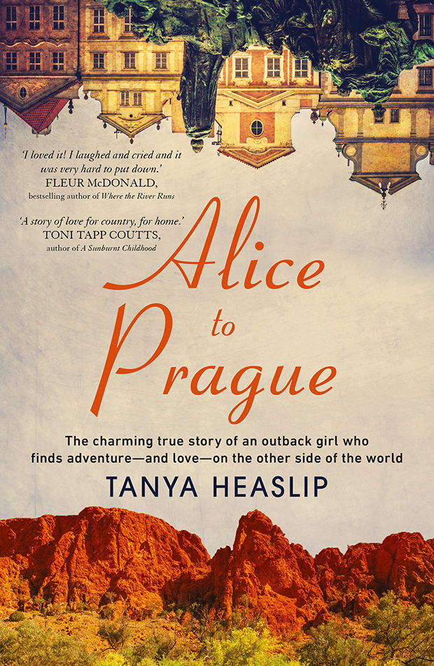 Alice To Prague Tanya Heaslip
