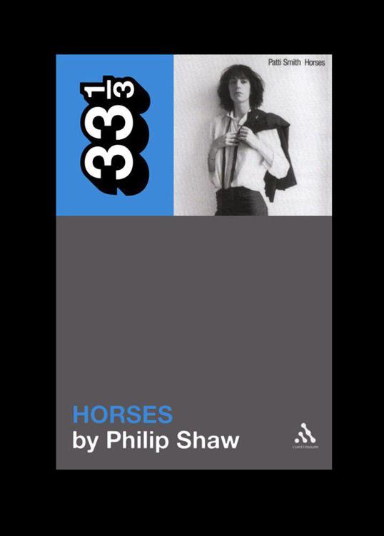 Patti Smiths Horses Shaw Philip