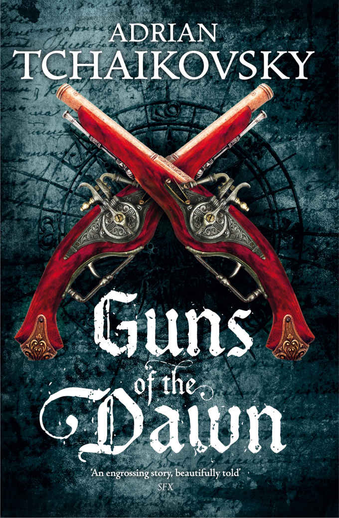 Guns Of The Dawn Adrian Tchaikovsky